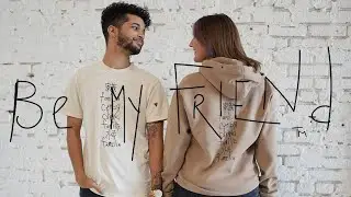 NEW MERCH DROP - Be My Friend