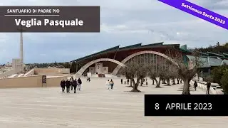 Veglia Pasquale 8 Aprile 2023 (fr Francesco Dileo)