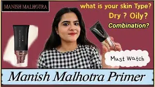 Myglamm Manish Malhotra Luminous Moisturising Primer Review || Manish Malhotra Primer Review