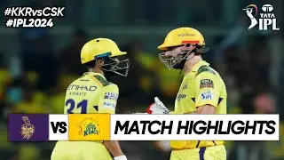 KKR vs CSK 22nd Match IPL 2024 Highlights | IPL Highlights 2024 | KKR vs CSK IPL 2024 Highlights