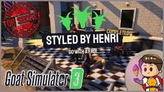 Goat Simulator 3 : Styled By Henry (Go with a fro!) SECRET EVENT