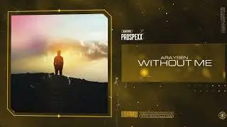 Araysen - Without Me | Hardstyle Video