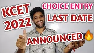 KCET CHOICE FILLING 2022 LATEST DATE ANNOUNCED NOW