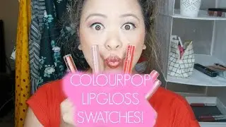 COLOURPOP LIPGLOSS SWATCHES