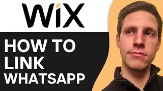 How To Link WhatsApp To Wix Website (2025) | Mobile & PC
