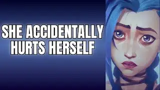 She accidentally hurts herself - Jinx x Listener Arcane ASMR || SPS