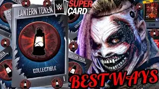 *BEST WAYS* To Get *UNLIMITED* BRAY WYATT LANTERN Token COLLECTIBLES!! | WWE SuperCard