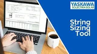 Yaskawa Solectria Solar String Sizing Tool