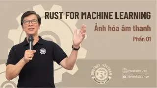 #0058 - Rust for Machine Learning - Ảnh h&oacute;a &acirc;m thanh - Phần 01