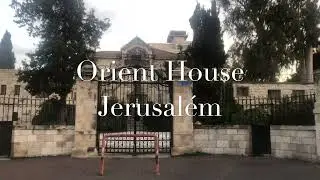 Orient House - Jerusal&eacute;m