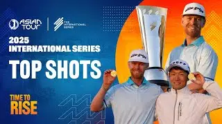 The International Series | Top Shots | 2025 Highlights | Asian Tour