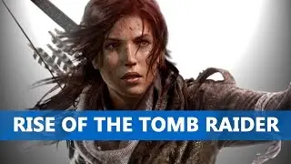 Rise of the tomb raider PC Review: The Best Tomb Raider Yet?