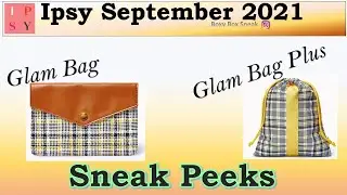 Ipsy September 2021 spoilers | Ipsy Glam Bag & Glam Bag Plus