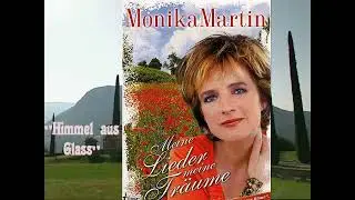 Monika Martin - Himmel aus Glass (CD Himmel aus Glass 2003)[2004]