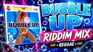 Bubble Up Riddim Mix