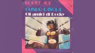 Rocky Joe - Sigla originale - Olindo Lasola - Gli amici di Rocky