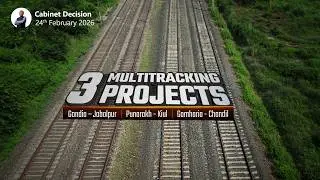 Cabinet approves 3 multitracking projects covering Bihar, Maharashtra, Madhya Pradesh & Jharkhand