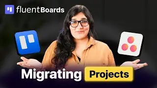How to Migrate Trello and Asana Projects to WordPress with Fluent Boards
