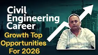 Civil Engineering Career Growth Top Opportunities For 2026 , Civil Guide #rabin1965