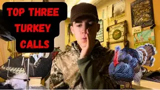 TOP 3 DEADLY TURKEY CALLS - Mouth Call