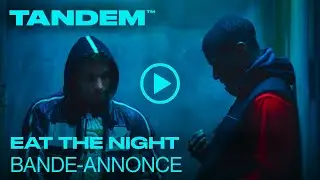 EAT THE NIGHT l Bande annonce