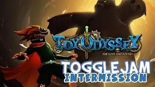 Toy Odyssey - Togglejam Intermission