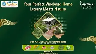 Your Weekend Getaway & Future Investment Awaits | JSR Group Suncity Capital &ndash; II