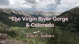 The Virgin River Gorge and Colorado