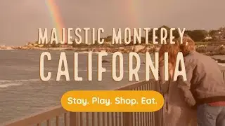 Visit Monterey, California | Travel Destination | WhatsUpMonterey.com