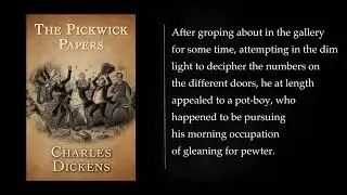 (3/3) THE PICKWICK PAPERS By Charles Dickens. Audiobook - full length, free