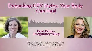 Pregnancy Prep 2025: HPV Myths Busted
