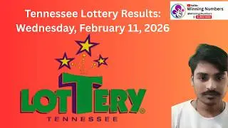 Tennessee Lottery Results Today (Feb 11, 2026) | TN Cash 3 & Cash 4 Morning Winning Numbers