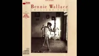 Bennie Wallace  - All Night Dance