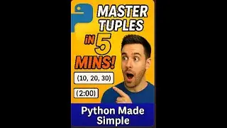 🔥 Python Tuples Explained in 5 Minutes | Tuple Methods, Examples & Tricks for Beginners