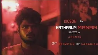 A story of hurted  boy - Katharum Manam - redpix short film