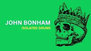 JOHN BONHAM [ISOLATED DRUMS] - GOOD TIMES BAD TIMES