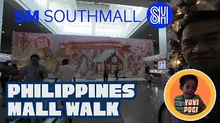 Mall Walk: SM Southmall in Las Pi&ntilde;as - Metro Manila, Philippines 🇵🇭