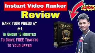 Instant Video Ranker Review +Bonuses |Best Youtube Ranking Software-Top Rankings in Google & YouTube