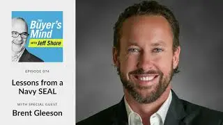 #074: Lessons from a Navy SEAL with Brent Gleeson
