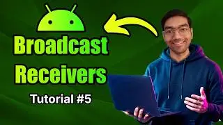 Beginner's Guide to Broadcast Receivers | #Android Development 2026 | Lesson #5