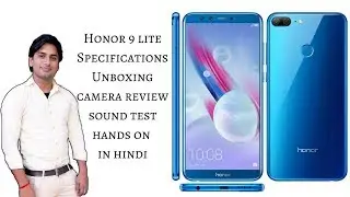 Honor 9 lite specifications, unboxing, camera review, sound test in hindi with english subtitles