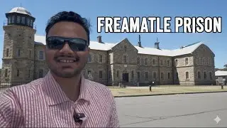 EP-7 Fremantle Prison Tour, Cottesloe Beach | Perth, Western Australia  ਆਸਟ੍ਰੇਲੀਆ ਦੀ ਜੇਲ੍ਹ ਯਾਤਰਾ 