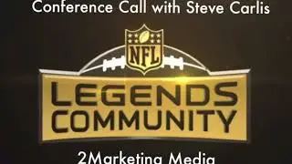 NFL Legends Conference Call with 2Marketing Media