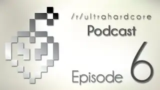 Reddit UHC Podcast E6 | Guest TommySX