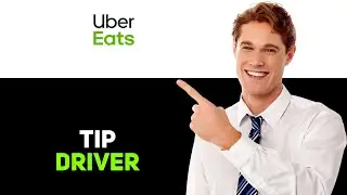 How To Tip Uber Eats Driver After Delivery 2025