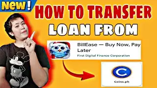 TOP UP YOUR E-WALLET WITH BILLEASE HOW TO TRANSFER LOAN FROM BILLEASE TO COINS.PH | Lovelyn Enrique