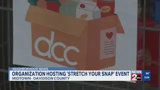 Org. hosting 'Stretch Your SNAP' event in Midtown