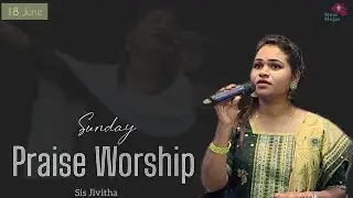 Puthu Kirubaigal | புது கிருபைகள் தினம் தினம் தந்து | Praise Worship | 18 June 2023 | Sis Jivitha