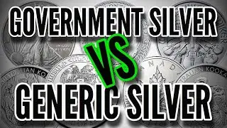 GOVERNMENT SILVER VS GENERIC SILVER