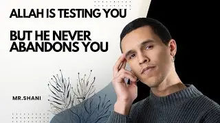 Allah Is Testing You Because He Loves You | Islamic Motivation | Patience & Trust😱😱😨🙄